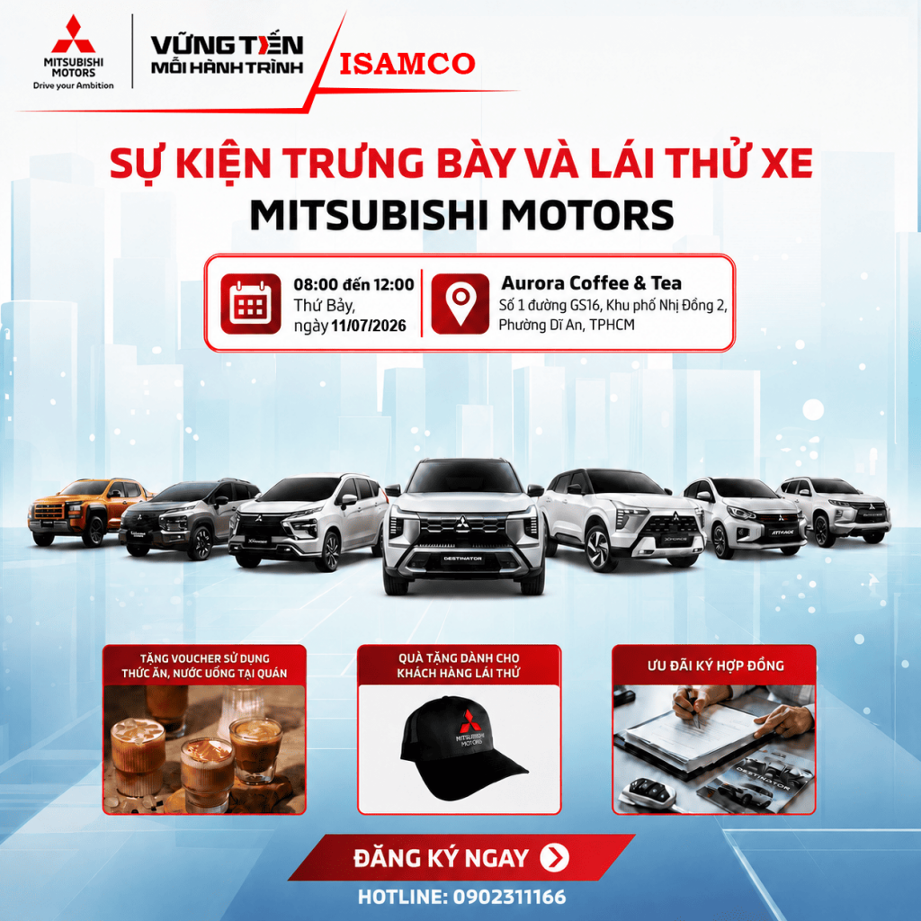 MITSUBISHI ISAMCO TỔ CHỨC SỰ KIỆN TRƯNG BÀY VÀ LÁI THỬ XE TẠI AURORA COFFEE & TEA, DĨ AN